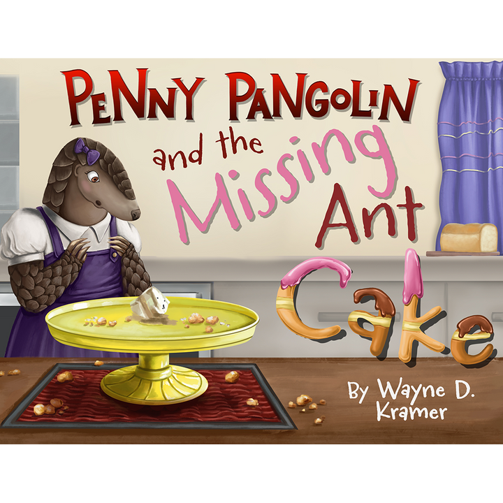 Penny Pangolin and the Missing Ant Cake (New Cover)