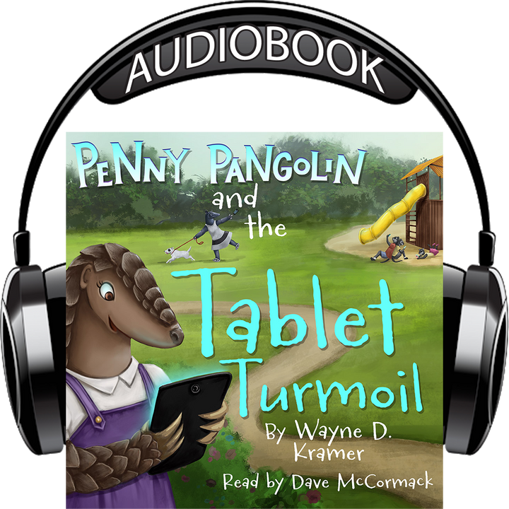 PRE-ORDER: Penny Pangolin and the Tablet Turmoil Digital Audiobook