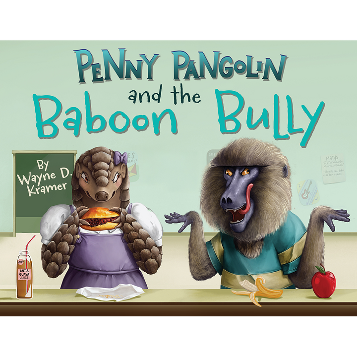 PRE-ORDER: Penny Pangolin and the Baboon Bully