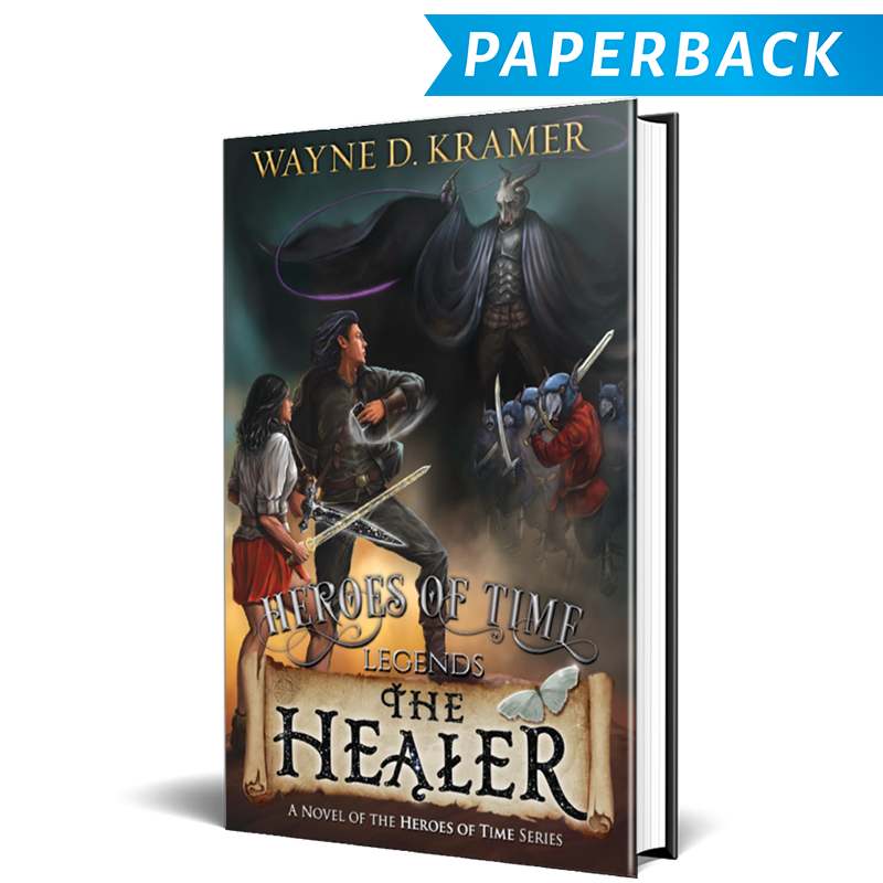 Heroes of Time Legends: The Healer Holiday Paperback