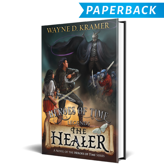 Heroes of Time Legends: The Healer Holiday Paperback