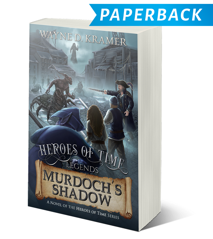 Heroes of Time Legends: Murdoch's Shadow Holiday Paperback