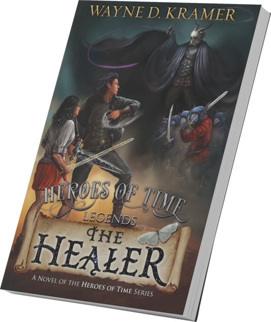 Heroes of Time Legends: The Healer, Paperback